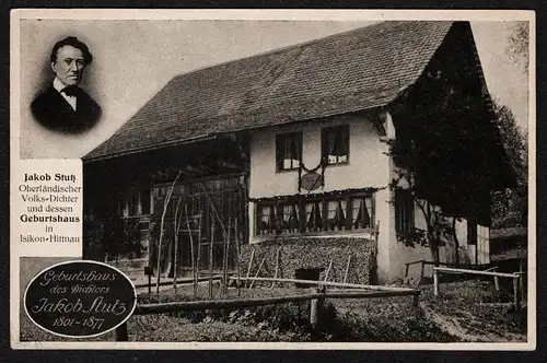 Geburtshause des Dichters Jakob Stutz 1801-1877 - Jakob Stutz Geburtshaus Isikon bei Hittnau Zürich Schweiz Po