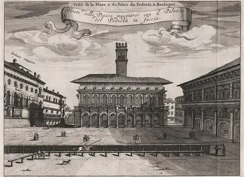 Veue de la Place & Palais du Podesta a Boulogne. - Bologna Piazza Maggiore Palazzo de Podesta Italia Italy Ita