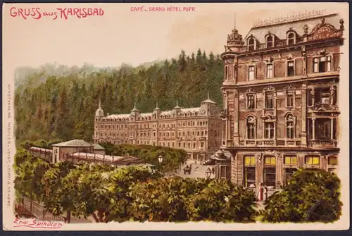 Gruss aus Karlsbad - Karlovy Vary Cafe u. Grand Hotel Pupp. Böhmen Bohemia Czech Cechy Cesko Tschechien Ansich