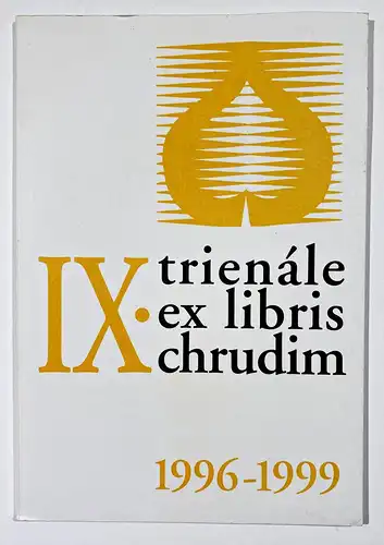 IX. Trienale Ceskeho Ex Libris Chrudim 1996-1999.