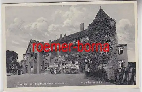 77382 Ak Höhenluftkurort Friedrichsbrunn im Ostharz Hotel Brockenblick um 1940