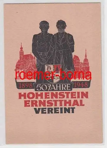 60606 Künstler Ak 50 Jahre Hohenstein Ernstthal vereint 1898 - 1948