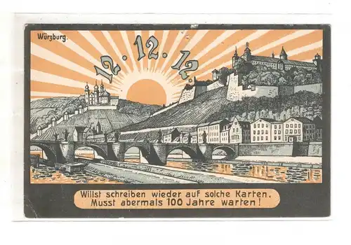 AK Bayern ; Würzburg 12.12.12 Schnapszahl Musst du 100 Jahre warten