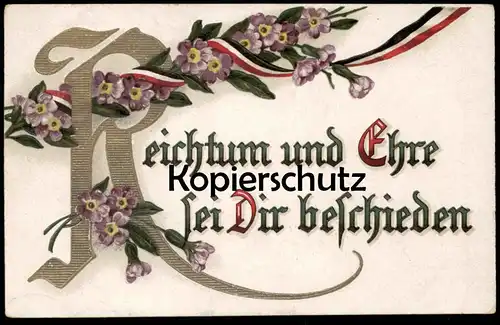 ALTE PRÄGE POSTKARTE REICHTUM UND EHRE SEI DIR BESCHIEDEN SPRUCH Preussen Ansichtskarte AK embossed postcard cpa gaufreé