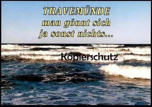 ÄLTERE POSTKARTE TRAVEMÜNDE MAN GÖNNT SICH JA SONST NICHTS... HUMOR Wellen Meer sea waves mer ocean vagues humour cpa AK