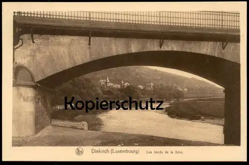 ALTE POSTKARTE DIEKIRCH LES BORDS DE LA SURE LUXEMBOURG LUXEMBURG cpa postcard AK Ansichtskarte