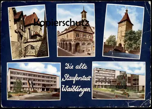 ÄLTERE POSTKARTE DIE ALTE STAUFERSTADT WAIBLINGEN STADTMAUER RATHAUS TOR Flagge VW Käfer Coccinelle Ansichtskarte AK cpa