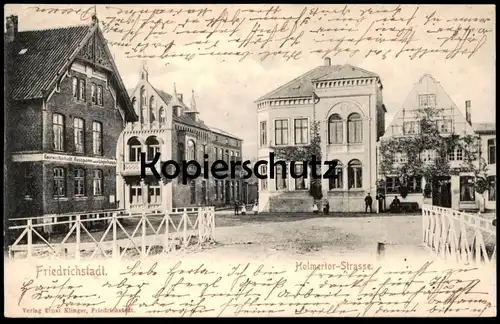 ALTE POSTKARTE FRIEDRICHSTADT HOLMERTOR-STRASSE GASTWIRTSCHAFT LOGIRHAUS 1904 Holmer Tor Ansichtskarte Holmertorstrasse