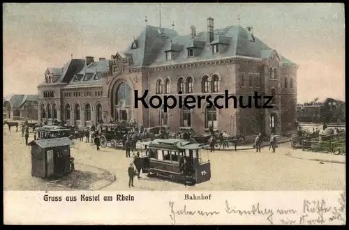ALTE POSTKARTE GRUSS AUS KASTEL AM RHEIN BAHNHOF Strassenbahn Kutsche Mainz gare station Ansichtskarte cpa postcard AK