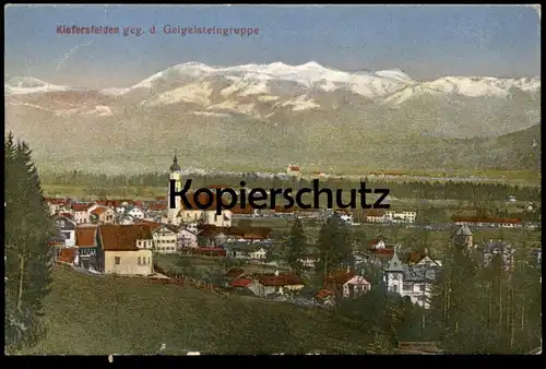 ALTE POSTKARTE KIEFERSFELDEN GEGEN DIE GEIGELSTEINGRUPPE PANORAMA TOTALANSICHT FREIMARKE ARBEITER Ansichtskarte postcard