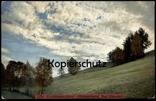 ALTE POSTKARTE WEISSERITZTAL BEZ. DRESDEN SCHÄFCHENWOLKEN Wolken clouds nuages Wetter Photochromie Ansichtskarte cpa AK