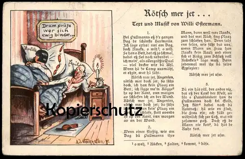 ALTE POSTKARTE RÖTSCH MER JET... EHE EHEBETT KÖLNER LIEDART KÖLN WILLI OSTERMANN sign. Völkhafen Ansichtskarte postcard