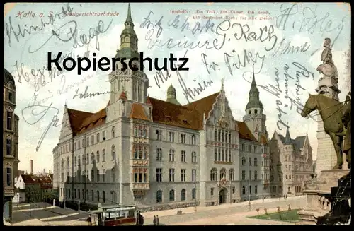 ALTE POSTKARTE HALLE SAALE ZIVILGERICHTSGEBÄUDE STRASSENBAHN INSCHRIFT EIN VOLK... Gericht Ansichtskarte AK postcard cpa