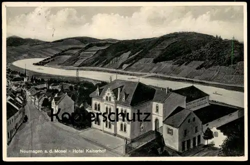 ALTE POSTKARTE NEUMAGEN AN DER MOSEL HOTEL KAISERHOF 1937 FÜHRENDES HAUS AM PLATZE JOHANN SCHÖMANN Drohn Bernkastel-Kues