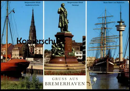 ÄLTERE POSTKARTE GRUSS AUS BREMERHAVEN GEDÄCHTNISKIRCHE SMIDT-DENKMAL SEUTE DEERN RADARTURM tower Ansichtskarte cpa AK