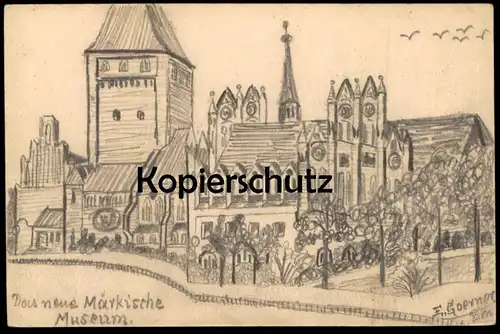 ALTE POSTKARTE ORIGINAL ZEICHNUNG DAS NEUE MÄRKISCHE MUSEUM SIGN. E. GOERNER BERLIN Ansichtskarte postcard AK