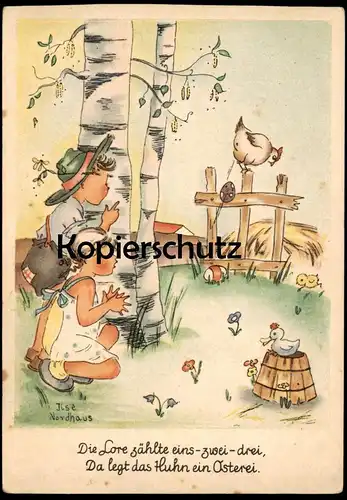 ALTE POSTKARTE MÄDCHEN & JUNGE HUHN OSTEREI OSTERN KIND SIGN. ILSE NORDHAUS EI egg easter paques enfant child postcard