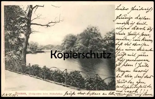 ALTE POSTKARTE BREMEN WALLPARTHIE BEIM BISCHOFSTHOR 1899 WALLPARTIE BEIM BISCHOFSTOR Ansichtskarte cpa postcard AK