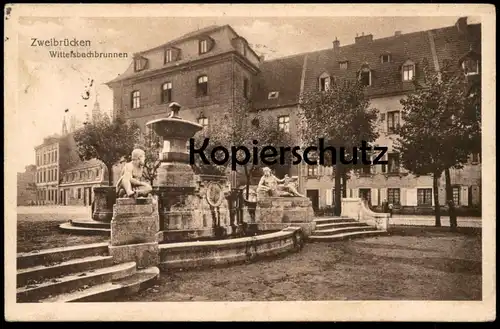 ALTE POSTKARTE ZWEIBRÜCKEN WITTELSBACHBRUNNEN WITTELSBACHER BRUNNEN DEUX-PONTS Ansichtskarte cpa AK postcard