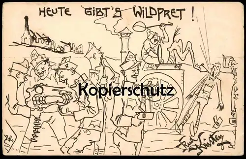 ALTE KÜNSTLER POSTKARTE HEUTE GIBT'S WILDPRET FRONT WELTKRIEG SOLDAT RUDOLF KRISTEN Militär Fleisch Wildbret Wildfleisch