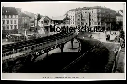 ÄLTERES REPRO FOTO BERLIN HOCHBAHN-BAHNHOF SCHLESISCHES TOR BAHN BERLIN ARCHIV FOTO RIECHEL station gare photo