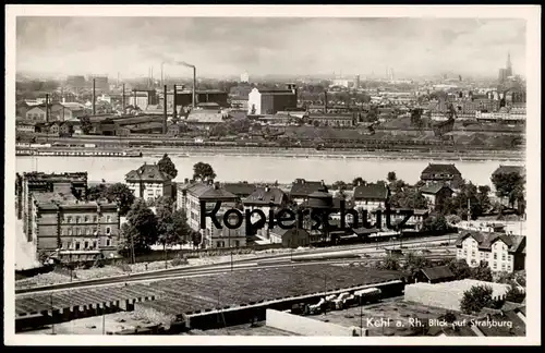 ALTE POSTKARTE KEHL AM RHEIN BLICK AUF STRASSBURG Strasbourg Ansichtskarte postcard cpa AK