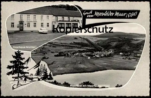 ALTE POSTKARTE GRUSS VOM MEERFELDER MAAR GASTHAUS MOLITOR MEERFELD MIT MEERFELDER MAAR EIFEL Ansichtsarte AK postcard