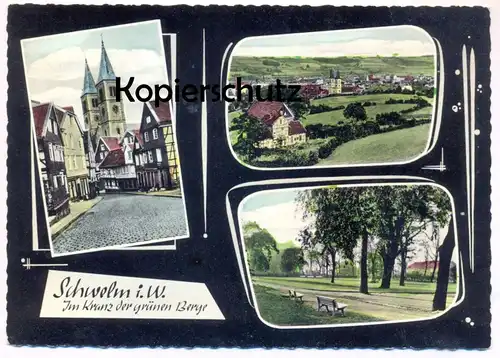 ÄLTERE POSTKARTE SCHWELM IM KRANZ GRÜNER BERGE DIE PFORTE ZUM SAUERLAND Ansichtskarte AK cpa postcard