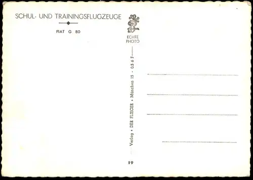 ÄLTERE POSTKARTE SCHUL- UND TRAININGSFLUGZEUGE FIAT G 80 MILITÄR-FLUGZEUGE Flugzeug military plane airplane avion cpa AK