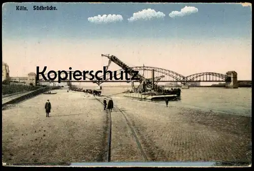 ALTE POSTKARTE KÖLN SÜDBRÜCKE KRAN SCHIFF WAGGON WAGGONS Brücke bridge ship Ansichtskarte AK cpa postcard