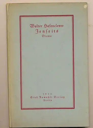 Hasenclever, Walter: Jenseits. - Drama in 5 Akten. 