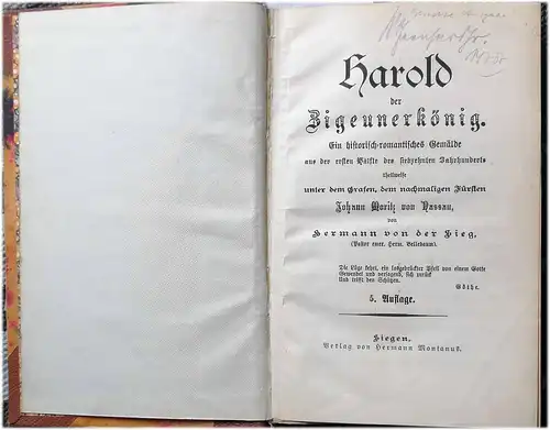 Sieg, Hermann von der: Harold der Zigeunerkönig. - Ein historisch-romantisches Gemälde aus der ersten Häfte des siebzehnten Jahrhunderts theilweise unter dem Grafen, dem nachmaligen Fürsten Johann Moritz von Nassau. 