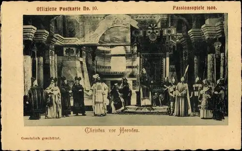 Ak Oberammergau in Oberbayern, Passionsspiele 1900, Christus vor Herodes