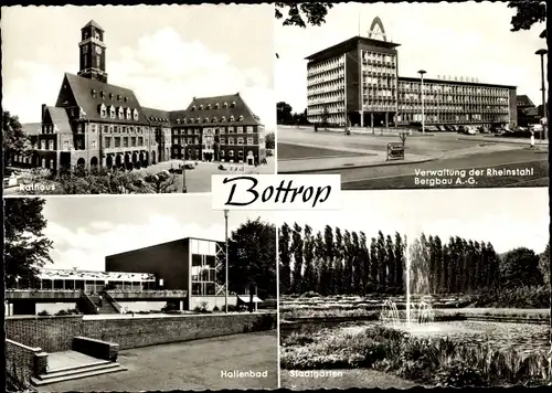 Ak Bottrop im Ruhrgebiet Nordrhein Westfalen, Rathaus, Rheinstahl Bergbau AG Verwaltung, Hallenbad