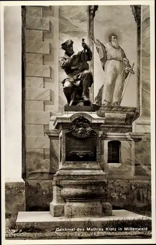 Ak Mittenwald in Oberbayern, Denkmal des Mathias Klotz