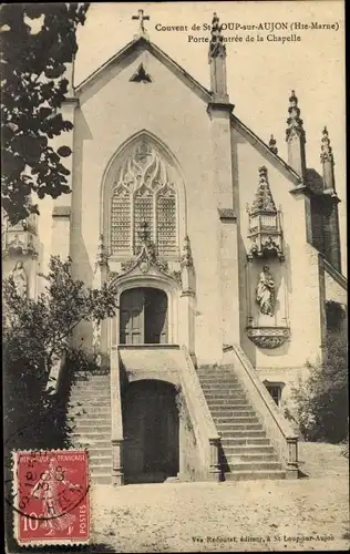 Ak Saint Loup sur Aujon Haute Marne, Eingang der Kapelle