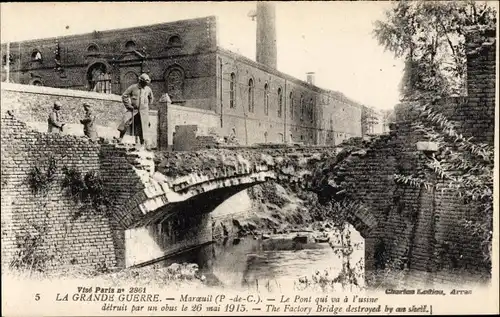 Ak Marœuil Pas de Calais, zerstörte Fabrik Brücke