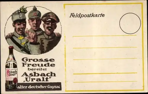 Ak Große Freude bereitet Asbach Uralt, alter deutscher Cognac, Soldaten, 1. WK