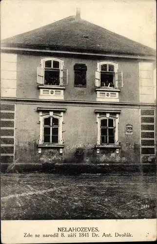 Ak Nelahozeves Mühlhausen Mittelböhmen, Dr. Ant. Dvořák, Geburtshaus