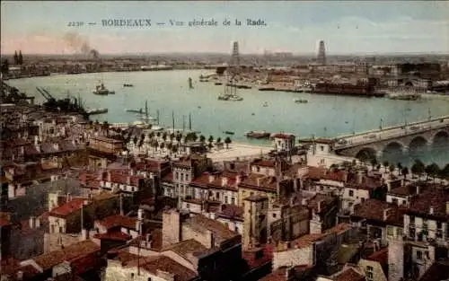 Ak Bordeaux Gironde, Vue generale de al Rade