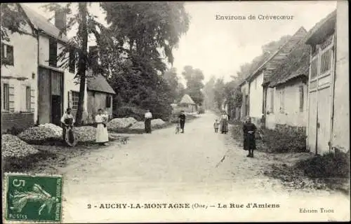 Ak Auchy la Montagne Oise, Rue d'Amiens