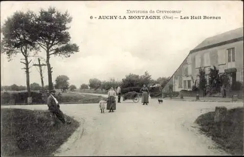 Ak Auchy la Montagne Oise, Les Huit Bornes