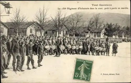 Ak Toul Meurthe et Moselle, Garnison, Le 56e Regiment d'Infanterie dans la cour