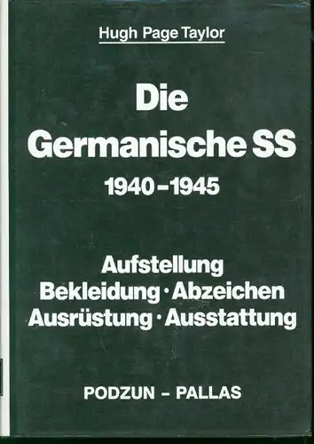 Hugh Page Taylor - Die Germanische SS 1940-1945