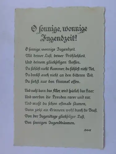 Alte AK Gedicht O sonnige, wonnige Jugendzeit [aU143]