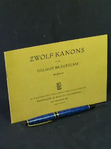 Bräutigam, Helmut: Zwölf Kanons - Werk 41 - aus der Reihe: Chor-Bibliothek - Band: 2808. 