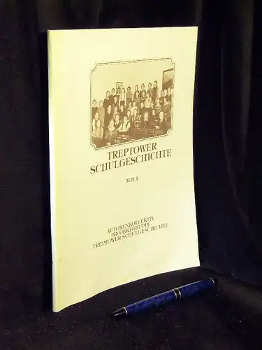 Kupper, Christine sowie Heidemarie Mettel und Helga Stolzenburg (Redaktion): Treptower Schulgeschichte. Teil 1  - Entwicklung des Schulwesens in den Landgemeinden südöstlich von Berlin bis...