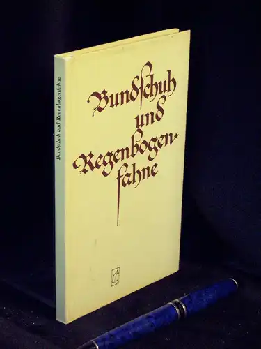 Entner, Heinz sowie Edith Neubauer: Bundschuh und Regenbogenfahne - Schriftsteller und Künstler im Bauernkrieg - aus der Reihe: Beiträge zur kulturell-ästhetischen Bildung. 