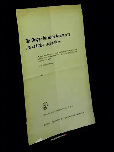 Fagley, Richard M: The Struggle for World Community and its Ethical Implications - Offprint from Study Encounter Vol. II No. 1. 