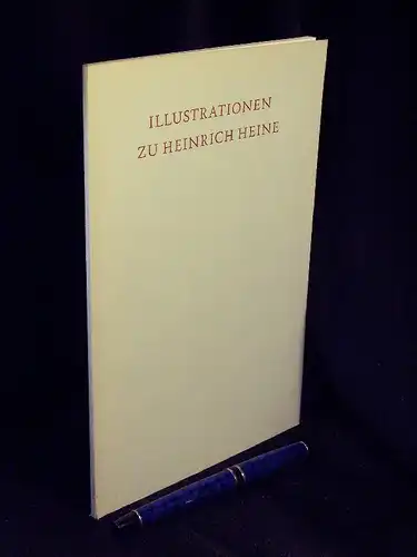 Bunke, Horst: Illustrationern zu Heinrich Heine. 